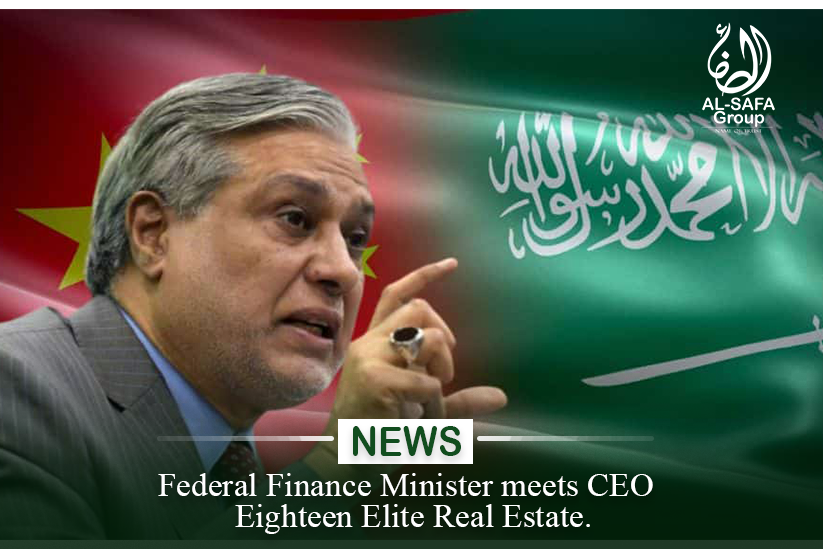 The CEO of Eighteen Elite Real Estate Mr.Tareq Hamdy met with Finance Minister Ishaq Dar at Finance Division.